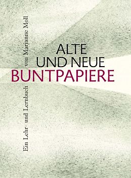 Alte und neue Buntpapiere