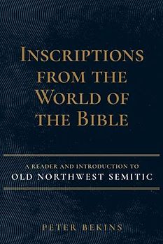 Inscriptions from the World of the Bible
