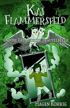 Kai Flammersfeld Und Die Trügerische Trautelbeere