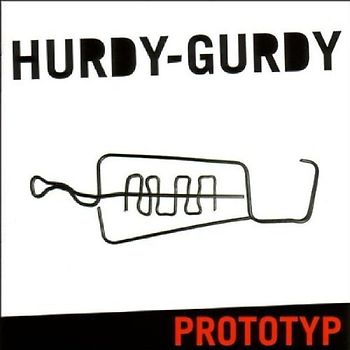 Hurdy-Gurdy - Prototyp