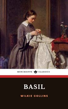 Basil: The 1852 Mystery Thriller Classic