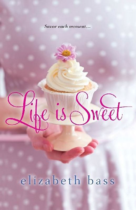 Life is Sweet