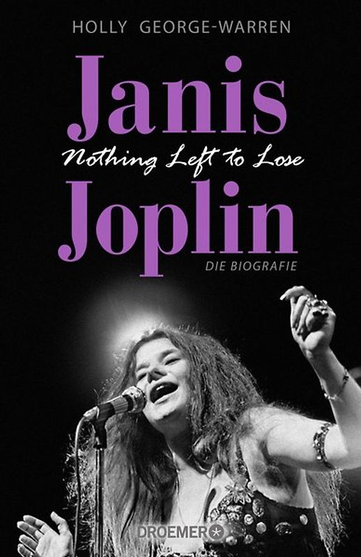 Janis Joplin. Nothing Left to Lose