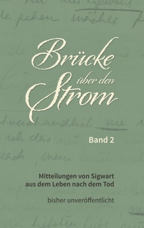 Brücke über den Strom - Band 2