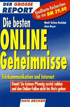 Der grosse Report. Die besten Online Geheimnisse