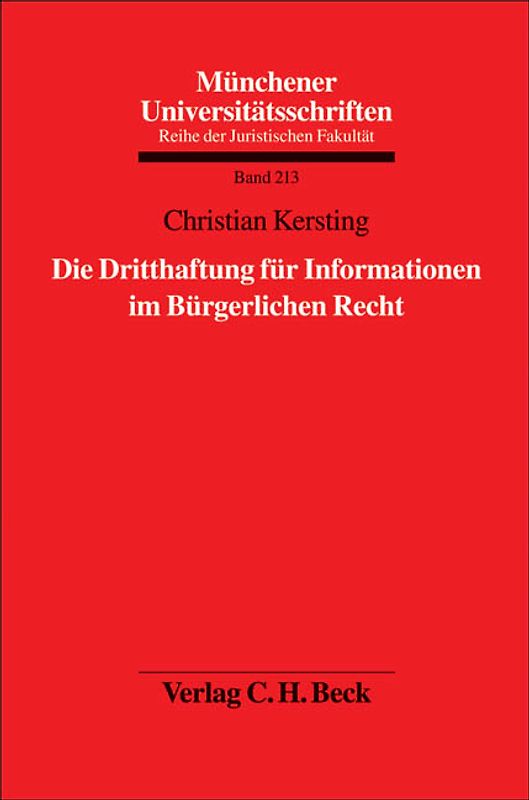 Die Dritthaftung für Informationen im Bürgerlichen Recht