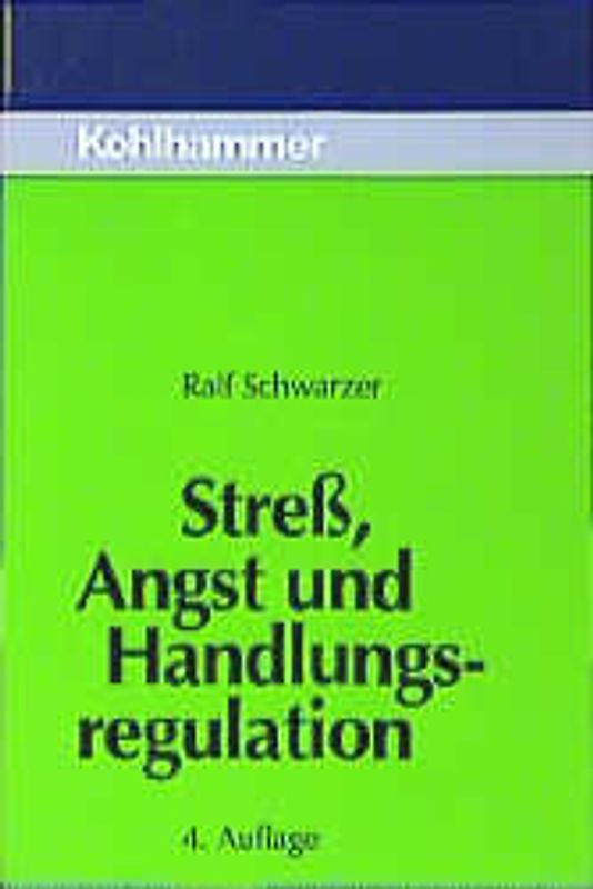 Stress, Angst und Handlungsregulation