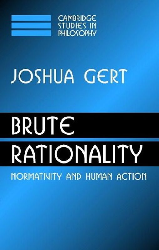 Brute Rationality