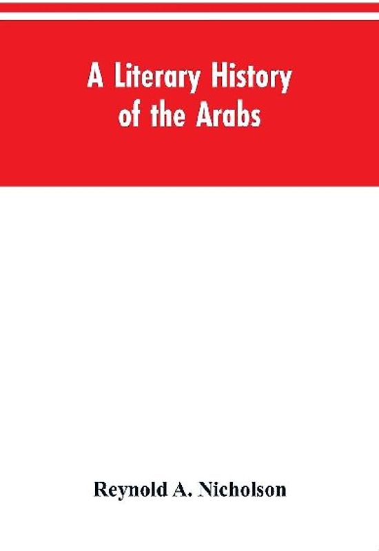 A Literary History of the Arabs