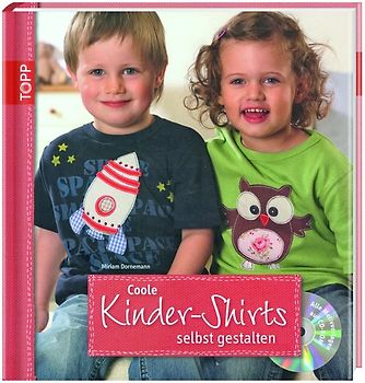 Coole Kinder-Shirts selbst gestalten - mit CD-ROM