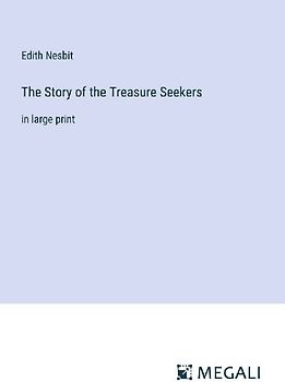 The Story of the Treasure Seekers