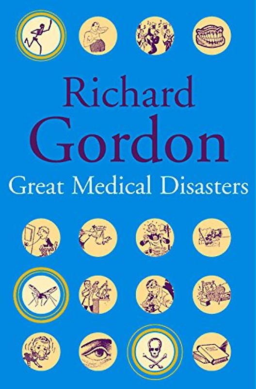 Great Medical Disasters