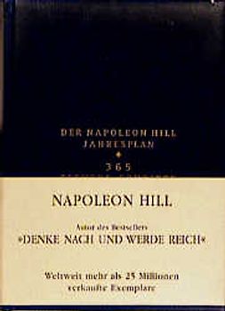 Positive Action. Der Napoleon Hill Jahresplan
