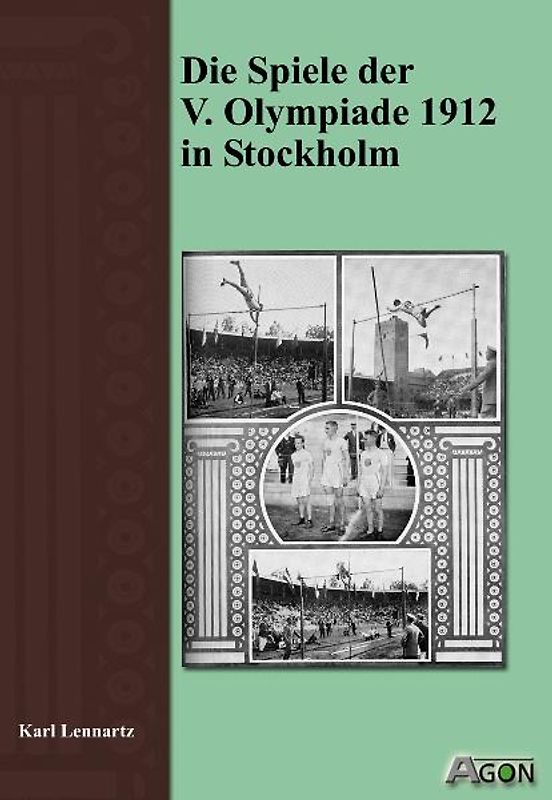 Die Spiele der V. Olympiade 1912 in Stockholm