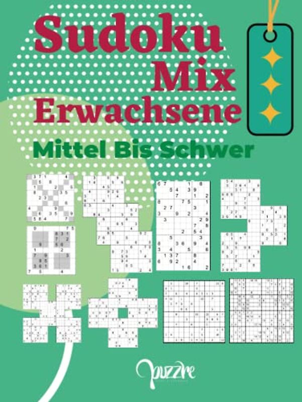 Sudoku Mix Erwachsene Mittel Bis Schwer: Denksport Sudoku Irregulär