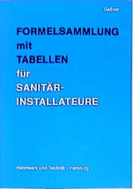 Formeln. Sanitär-, Heizungs-, Klima- und Lüftungstechnik