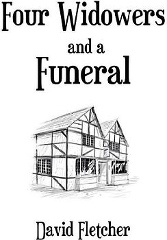 Four Widowers and a Funeral