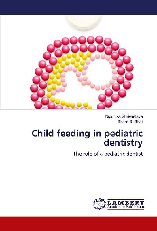 Child feeding in pediatric dentistry