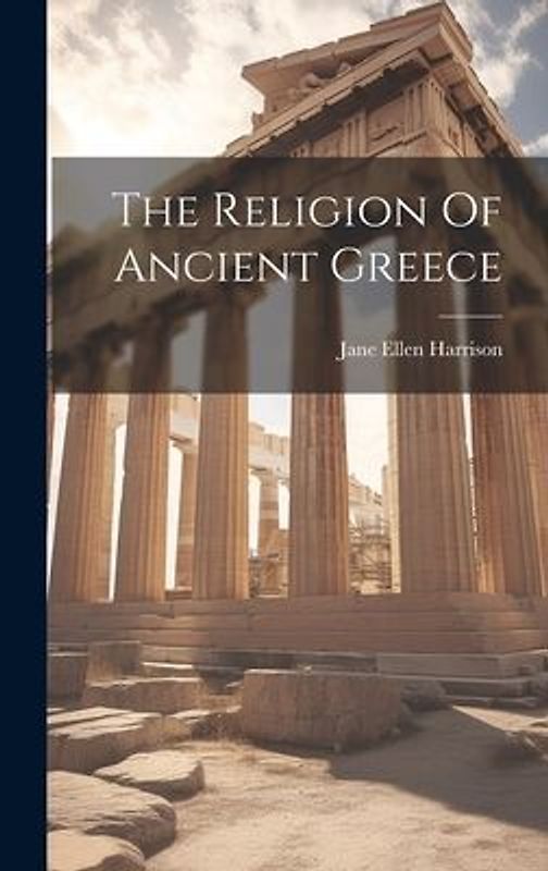 The Religion Of Ancient Greece
