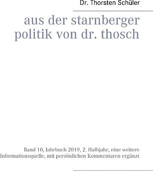 Aus der Starnberger Politik von Dr. Thosch
