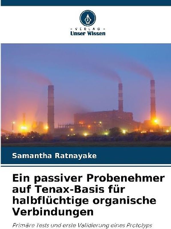 Ein passiver Probenehmer auf Tenax-Basis für halbflüchtige organische Verbindungen