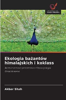 Ekologia ba¿antów himalajskich i koklass