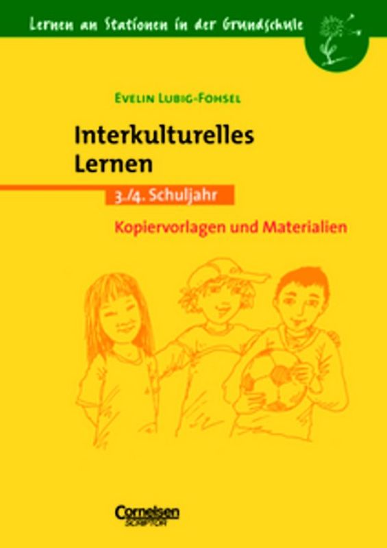 Lernen an Stationen in der Grundschule / 3./4. Schuljahr - Interkulturelles Lernen