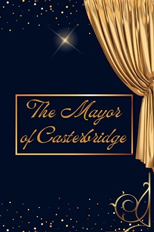 The Mayor of Casterbridge