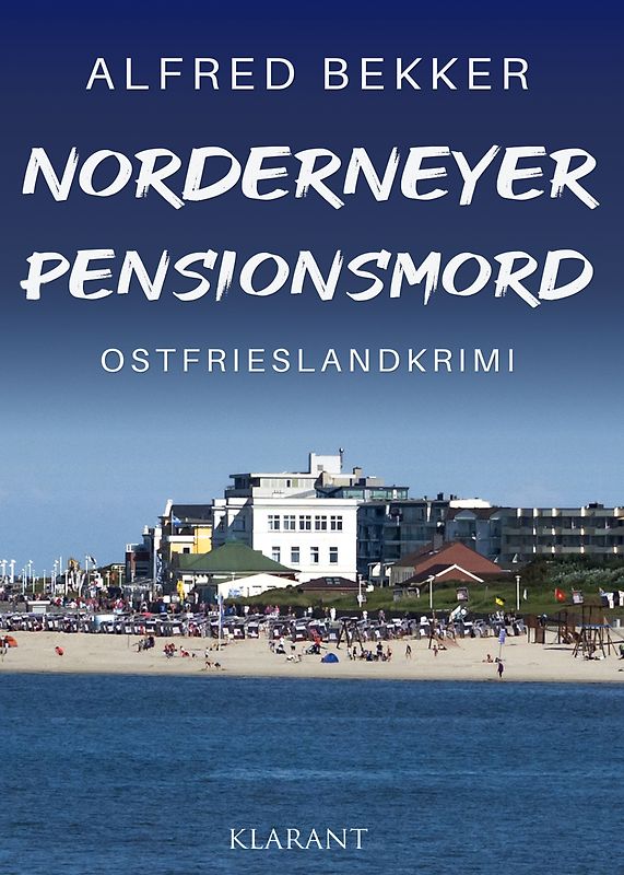 Norderneyer Pensionsmord. Ostfrieslandkrimi