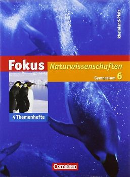 Fokus Naturwissenschaften - Gymnasium Rheinland-Pfalz / 6. Schuljahr - 4 Themenhefte im Schuber