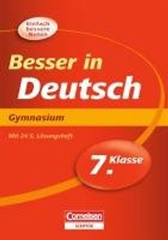 Besser in Deutsch - Gymnasium 7. Klasse