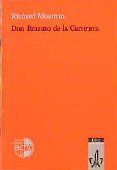 Don Brazazo de la Carretera