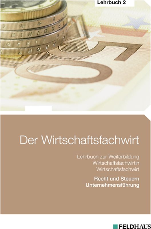 Der Wirtschaftsfachwirt - Lehrbuch 2