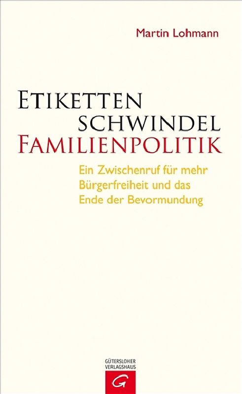 Etikettenschwindel Familienpolitik