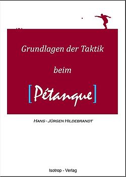 Grundlagen der Taktik beim Pétanque