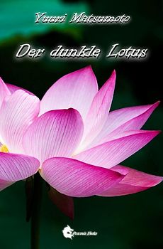 Der dunkle Lotus