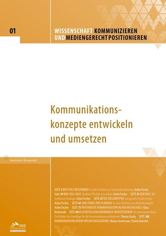 Wissenschaft kommunizieren und mediengerecht positionieren - Heft 1