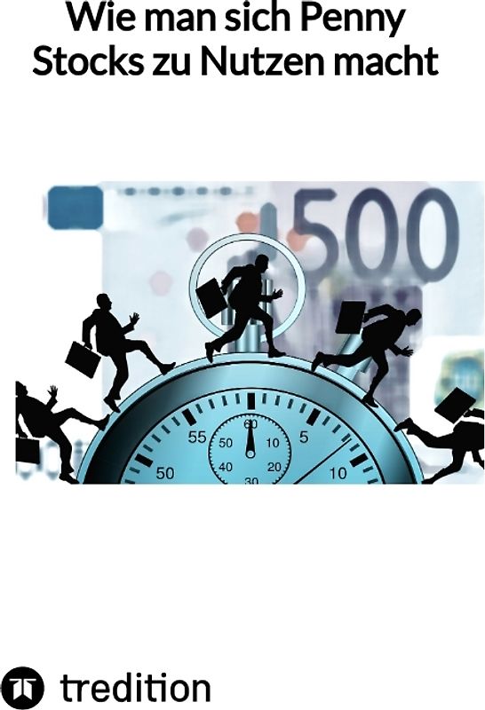 Wie man sich Penny Stocks zu Nutzen macht