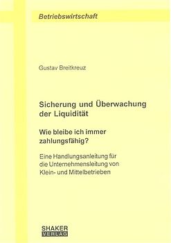 Sicherung und Überwachung der Liquidität - Wie bleibe ich immer zahlungsfähig?