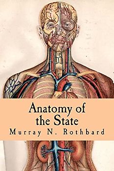 Anatomy of the State (Large Print Edition)