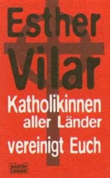 Katholikinnen aller Länder vereinigt euch