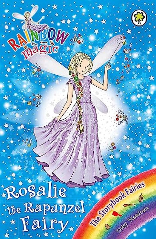 Rosalie the Rapunzel Fairy: The Storybook Fairies Book 3 (Rainbow Magic, Band 3)