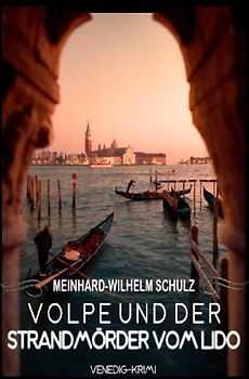 Volpe und der Strandmörder vom Lido