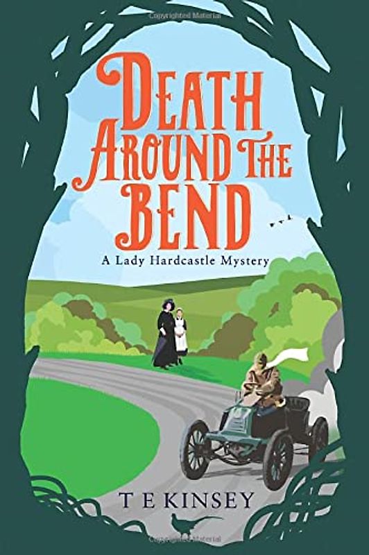 Death Around the Bend (A Lady Hardcastle Mystery, 3, Band 3)