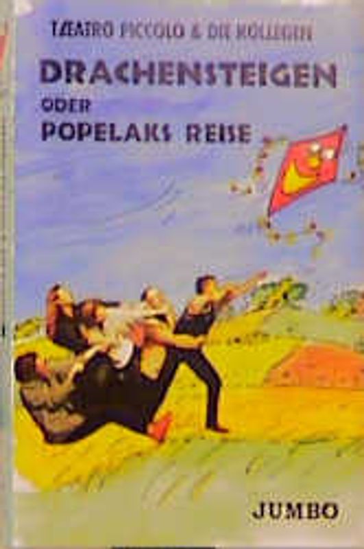 Drachensteigen oder Popelaks Reise