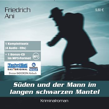 Süden und der Mann im langen schwarzen Mantel