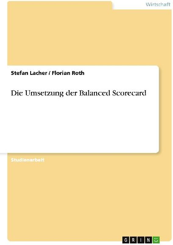 Die Umsetzung der Balanced Scorecard