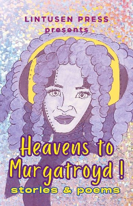 Heavens to Murgatroyd