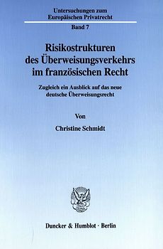 Risikostrukturen des Überweisungsverkehrs im französischen Recht.