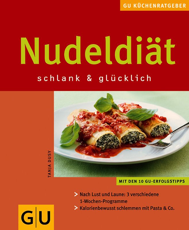 Nudeldiät schlank & glücklich